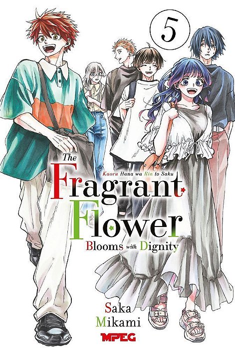 Kaoru Hana: The Fragrant Flower Blooms With Dignity - Vol. 05