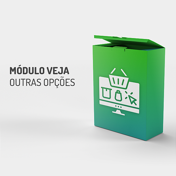 Módulo Veja Outras Opções