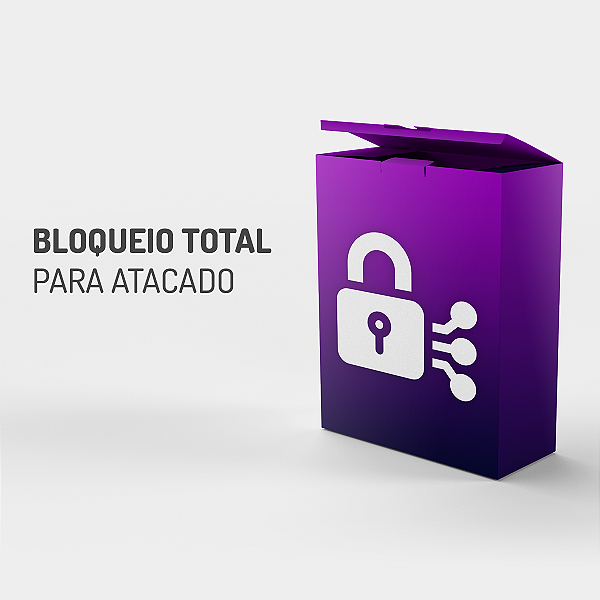 Bloqueio Total para Atacado