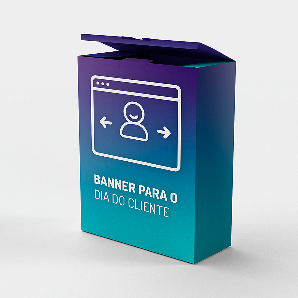 Banner para o Dia do Cliente