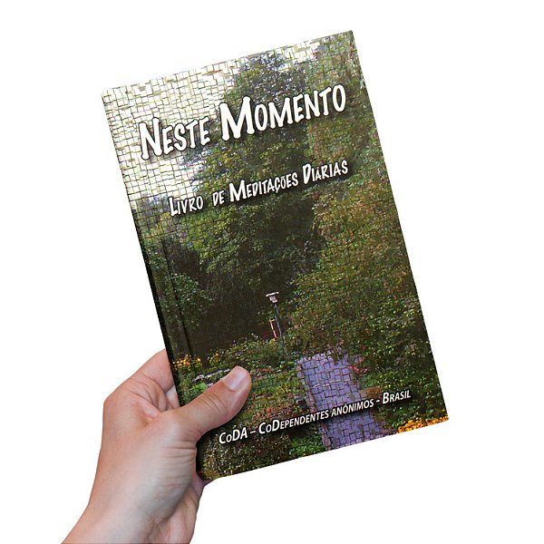 Neste Momento — Livro de Meditações Diárias