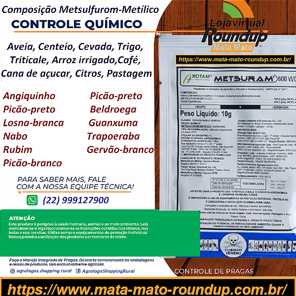 Herbicida Seletivo Metsuran 600 10g Metsulfurom-Metílico - Aveia, Centeio, Cevada, Trigo, Triticale, Arroz irrigado,Café, Cana de açucar, Citros, Pastagem