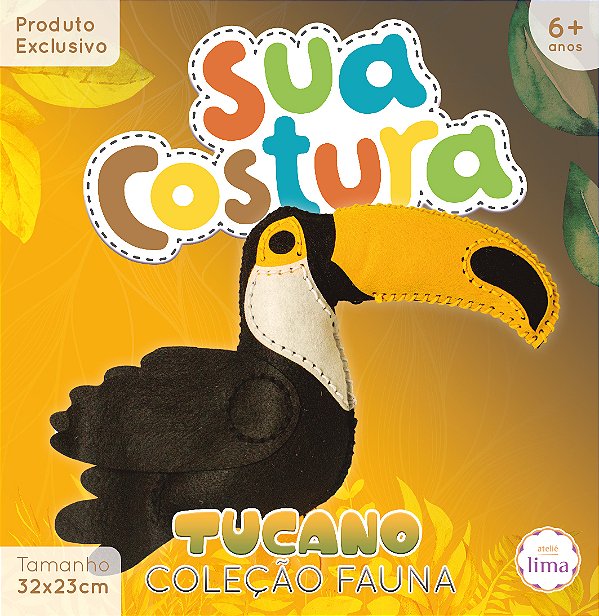 Tucano - Sua Costura - Coleção Fauna - Montessori - DIY