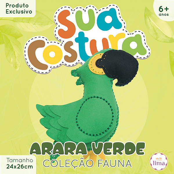 Arara Verde (Papagaio) - Sua Costura - Coleção Fauna - Montessori - DIY