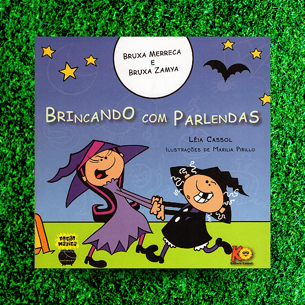 Bruxa Merreca e Bruxa Zamya Brincando com Parlendas