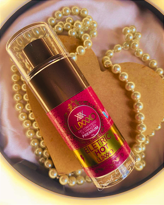 Eletric Hot Vibração e Estimulante Luxxxo 30g