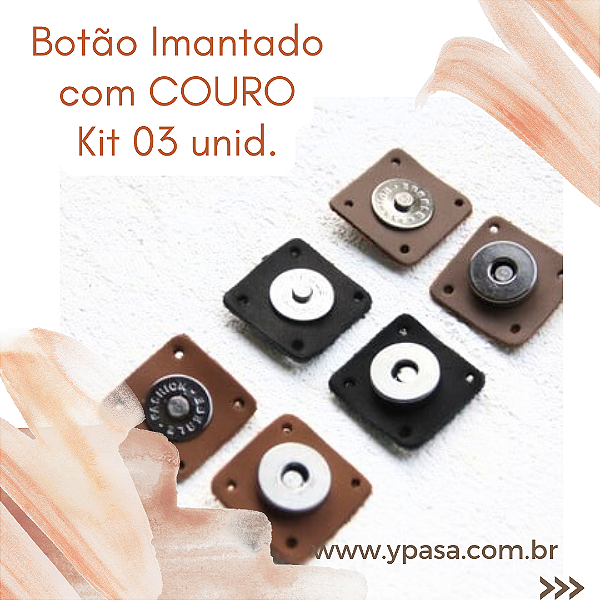 KIT 03 Botões imantados com couro