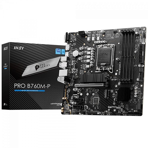 PLACA MÃE MSI PRO B760M-P DDR5, INTEL LGA 1700, MATX, DDR5 - PRO B760M-P DDR5