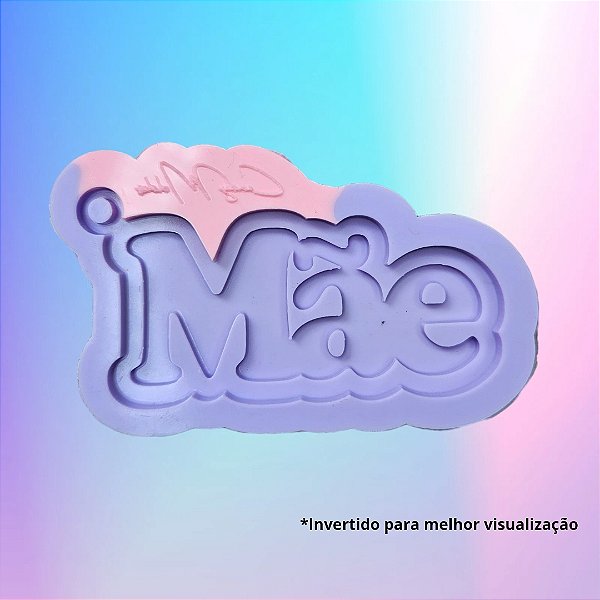 Molde de Silicone Mãe 6.5cm 1 Cavidade