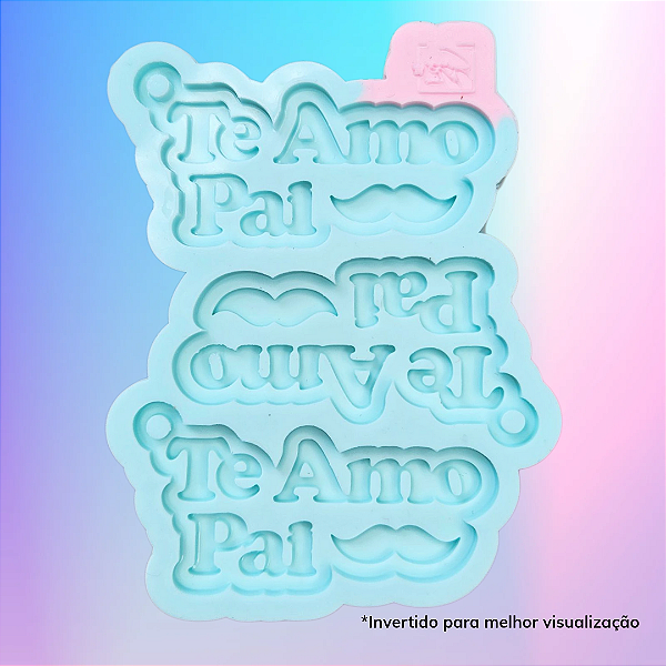 Molde de Silicone Te Amo Pai 3D Bigode - 6,5cm - 3 Cavidades
