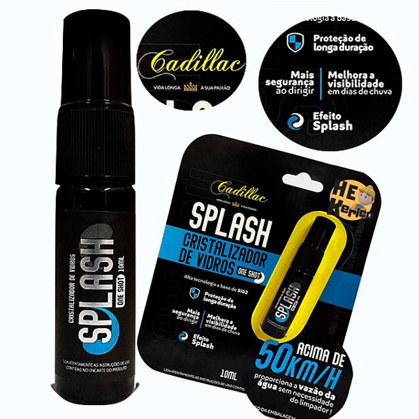 SPLASH CRISTALIZADOR DE VIDROS CADILLAC 10 ML