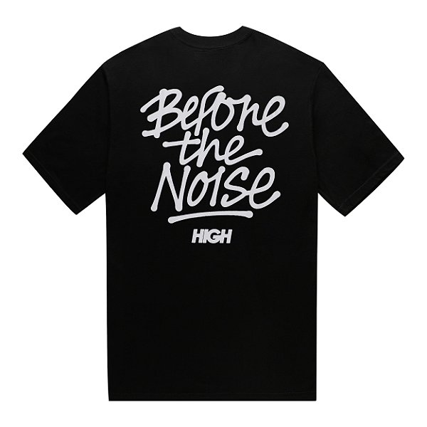 Camiseta HIGH Tee Before The Noise Black