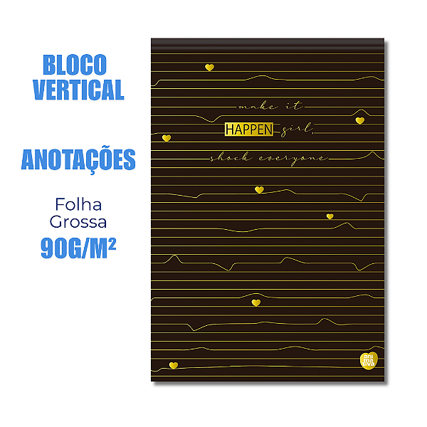 Bloco de Anotações Vertical Happen Make It