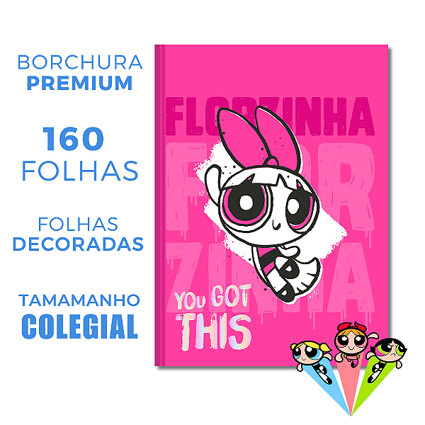 Caderno Brochura 160 Folhas Colegial Meninas Super Poderosas Florzinha