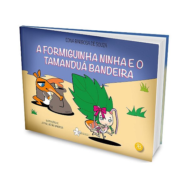 A Formiguinha Ninha e o Tamanduá Bandeira