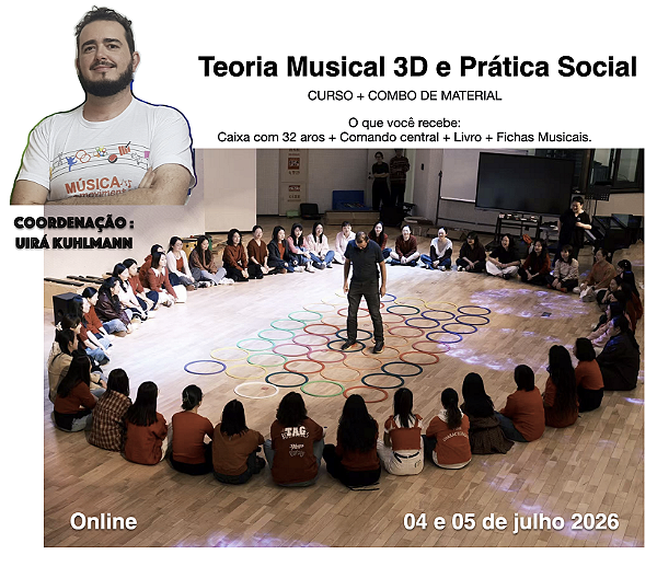 Curso Combo - Teoria Musical 3D e Prática Social - 04 e 05 de julho (Online) + 32 aros SCORE RINGS, LIVROS, FICHAS MUSICAIS