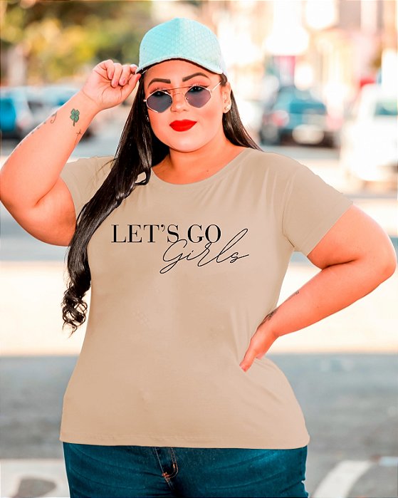 T-SHIRT PLUS SIZE LET'S GO GIRLS DTF BEGE