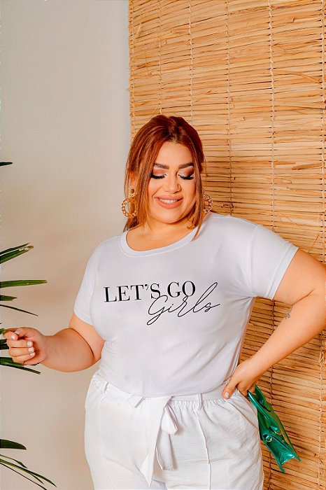 T-SHIRT PLUS SIZE LET'S GO GIRLS DTF BRANCO
