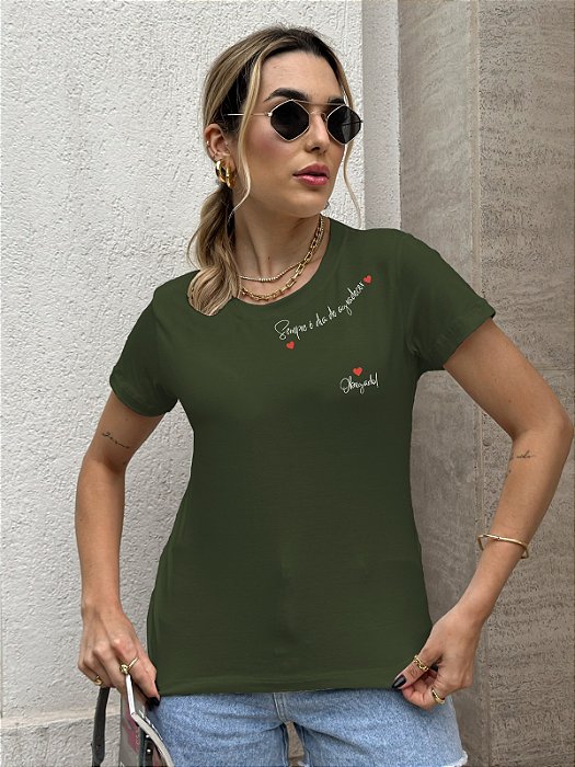 T-SHIRT SEMPRE É DIA DTF VERDE MILITAR