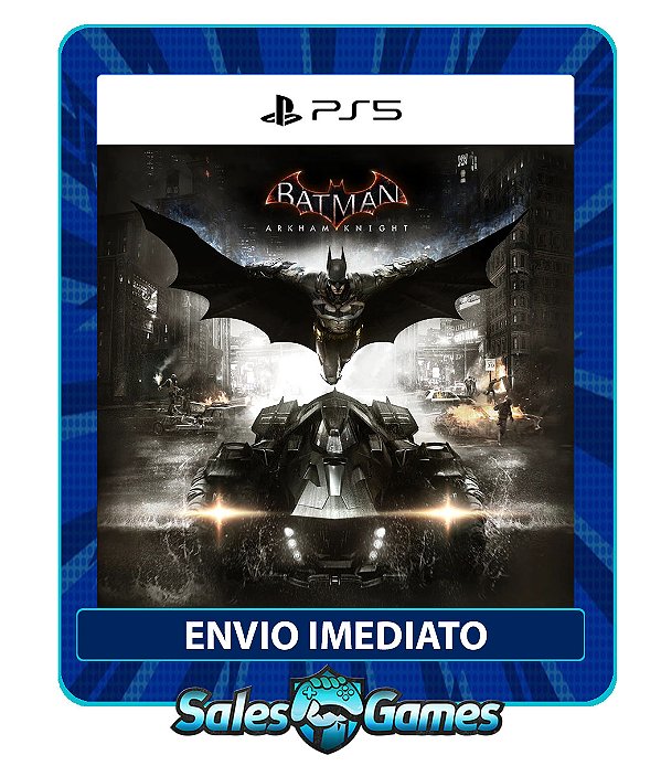 Batman: Arkham Knight - PS5 - Edição Padrão - Primária - Mídia Digital.