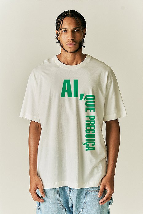 T-SHIRT BARRA AI QUE PREGUIÇA