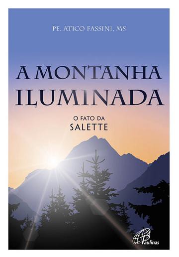 A Montanha iluminada