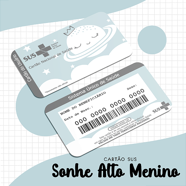 Cartao do SUS SONHE ALTO MENINO ( LUA)