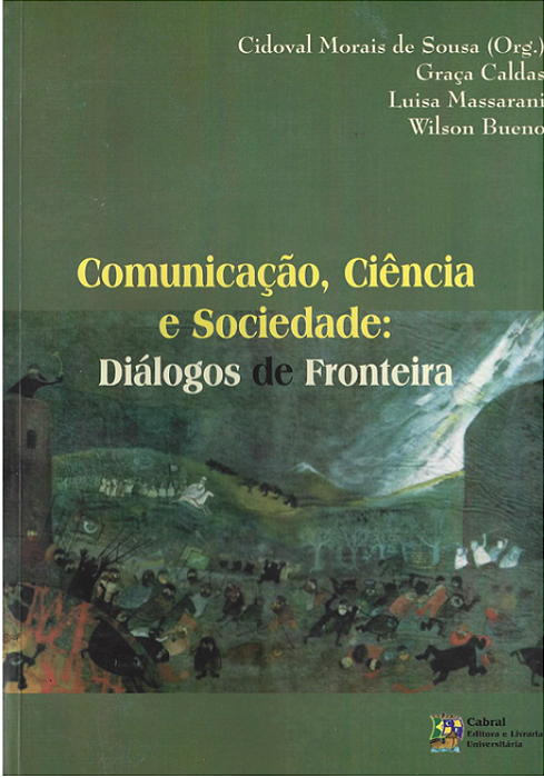 COMUNICAÇÃO, CIÊNCIA E SOCIEDADE: DIÁLOGOS DE FRONTEIRA