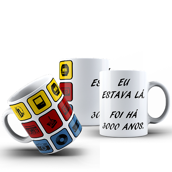 Caneca Nostalgia Nerd Geek gamer Eu estava lá foi a 3000 anos #469