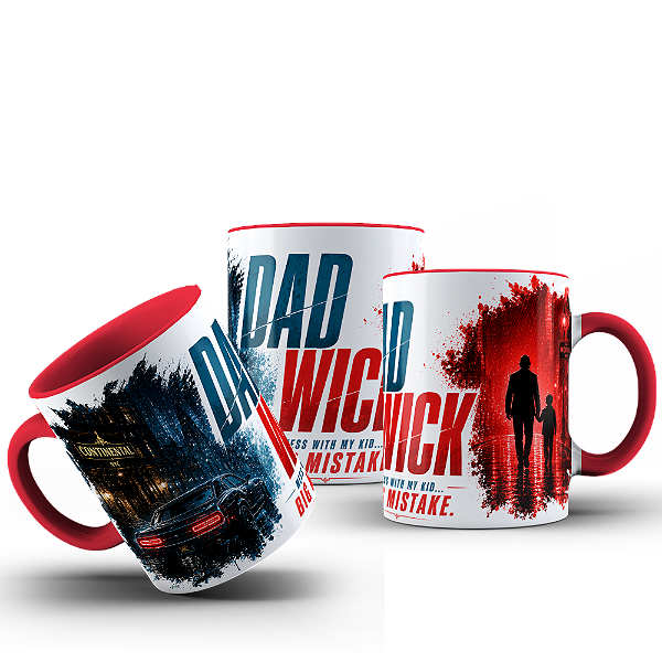 Caneca Dia dos Pais Dad Wick John Big Mistake Presente