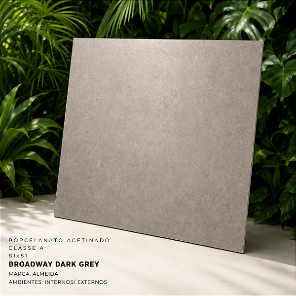 Porcelanato Acetinado Classe A 81x81 Broadway Dark Grey Almeida