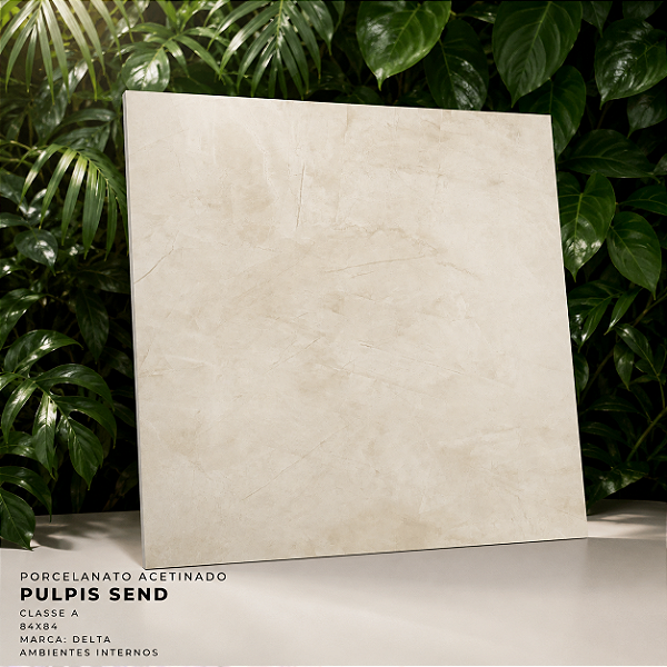 Porcelanato Acetinado Classe A 84x84 Pulpis Send Delta