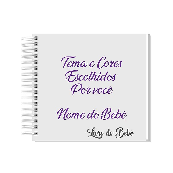 Livro do Bebê Personalizado com tema e cores de sua preferência