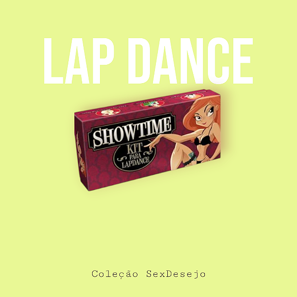 Kit para Lap Dance - SHOWTIME