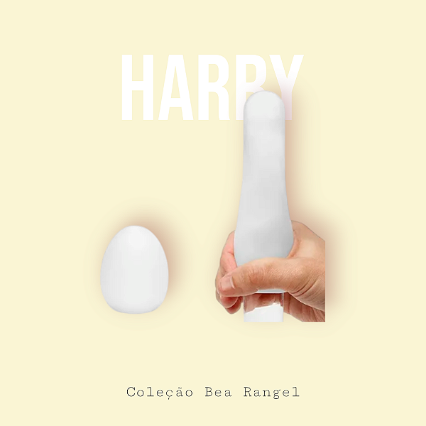 Harry - Collab Bea Rangel - Masturbador Egg