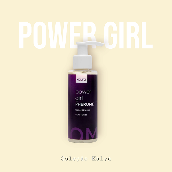 Pherome Power Girl Loção Hidratante 120Ml Kalya