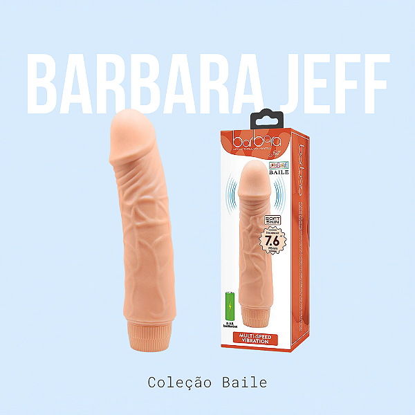 Prótese com Vibrador - Barbara Jeff