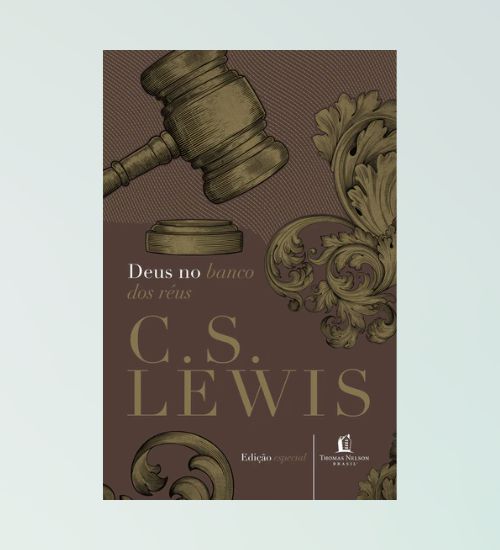 Deus No Banco Dos Réus - C.S. Lewis (Capa Dura)