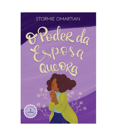 O Poder da Esposa que Ora - Stormie Omartian
