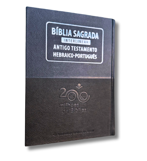 Bíblia Sagrada Interlinear Hebraico-Português / Grego-Português