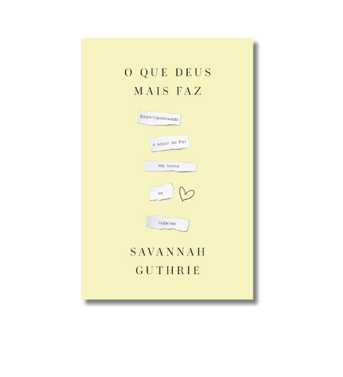 O que Deus mais faz Savannah Guthrie