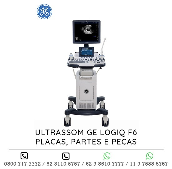 ULTRASSOM GE LOGIQ F6 PLACAS PECAS E PARTES