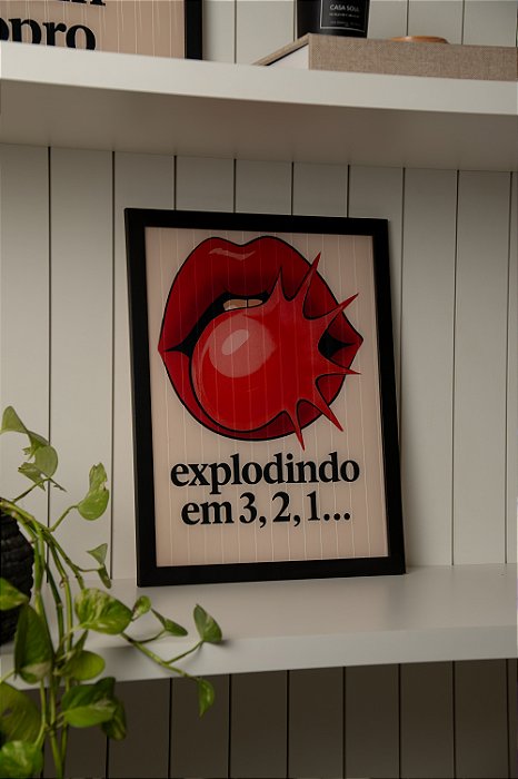Quadro Off - Explodindo Em 3, 2, 1...