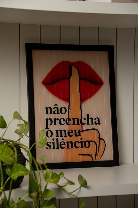 Quadro Off - Não Preencha Meu Silêncio