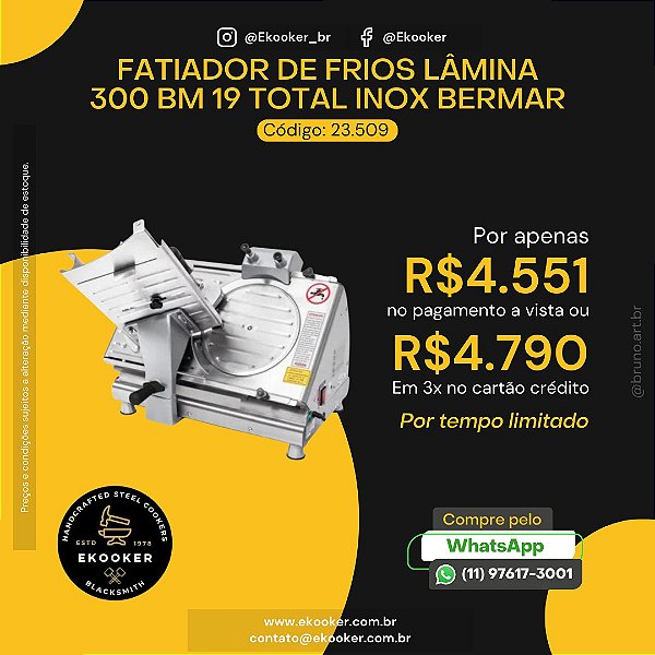 Fatiador de Frios Lâmina 300 BM 19 Total INOX Bermar