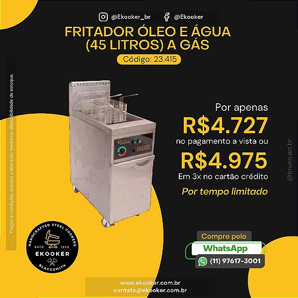 Fritador Óleo e Água (45 litros) à Gás