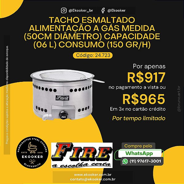 Tacho Elétrico Esmaltado (60cm diametro) Capacidade 9.5L / Consumo 4.500W FIRE