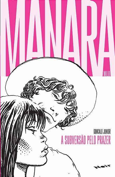 A Subversão Pelo Prazer – Milo Manara