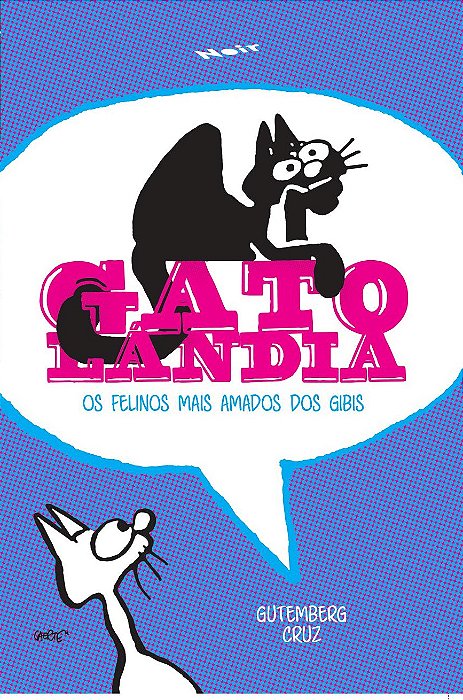 Gatolândia - Os felinos mais amados dos gibis