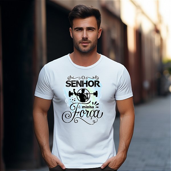Camisetas personalizadas com imagem "O Senhor É a Minha Força" com impressão de alta qualidade nos tamanhos P, M, G, GG e XG